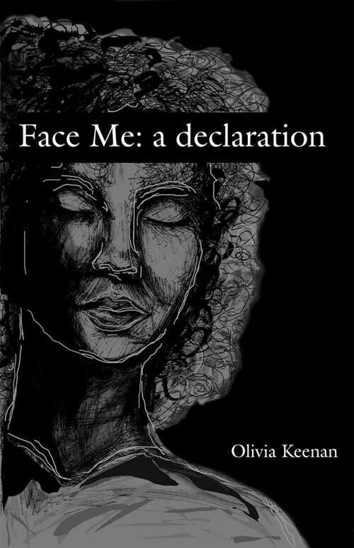 Face Me: a declaration (Paperback)