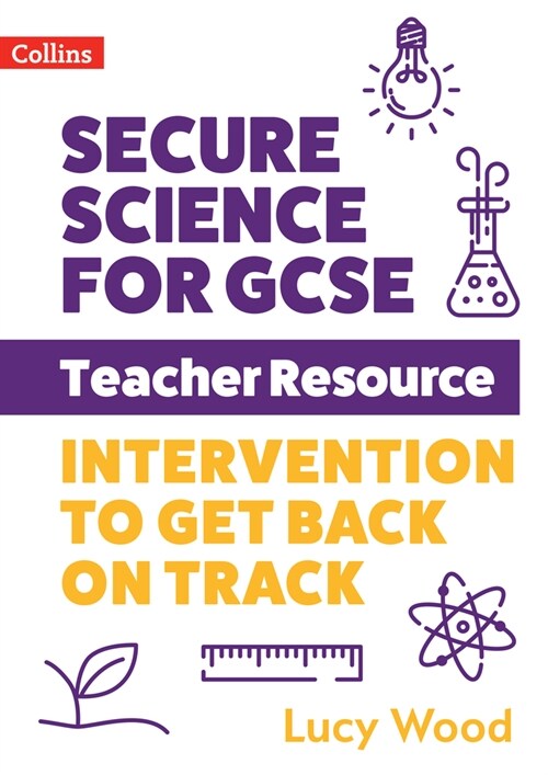 Secure Science for GCSE Teacher Resource Pack : Intervention to Get Back on Track (Paperback)