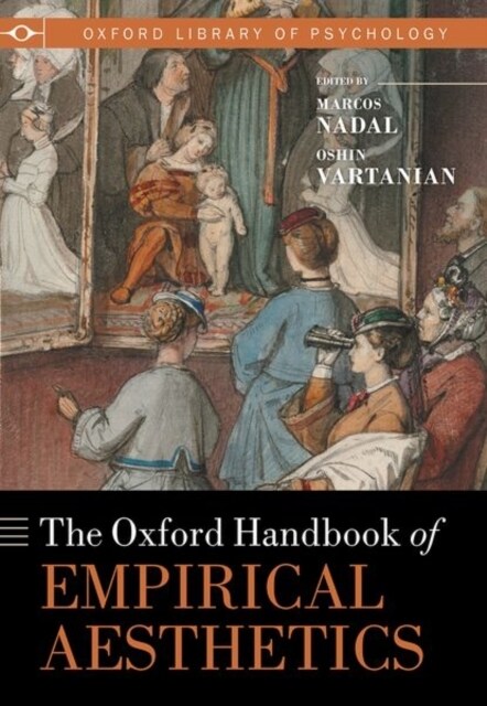 The Oxford Handbook of Empirical Aesthetics (Hardcover)