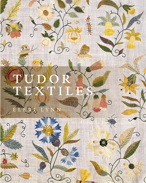 Tudor Textiles (Paperback)