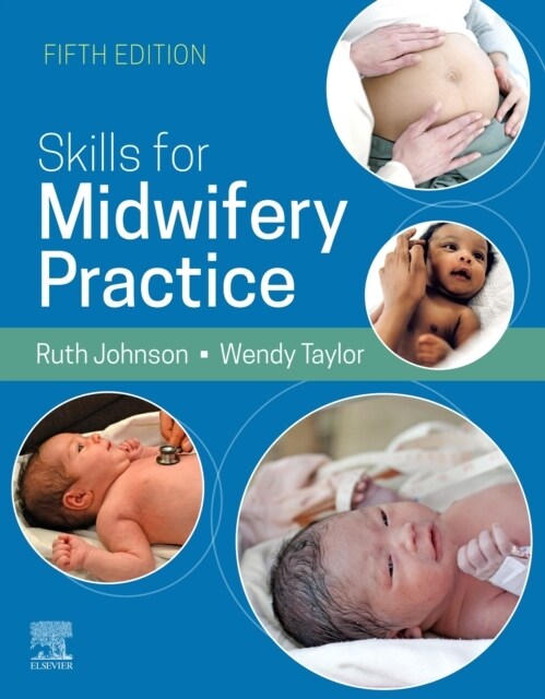 Skills for Midwifery Practice, 5E (Paperback, 5 ed)