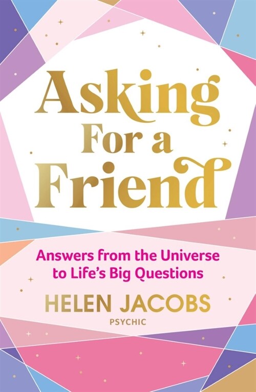 Asking For A Friend : Answers From The Universe To Lifes Big Questions (Paperback)