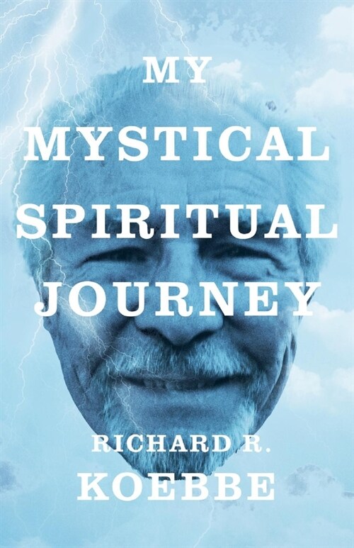My Mystical Spiritual Journey (Paperback)