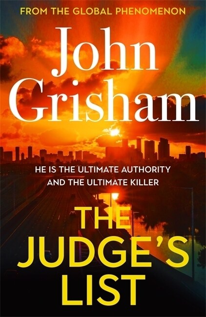 The Judges List : John Grisham’s breathtaking, must-read bestseller (Hardcover)