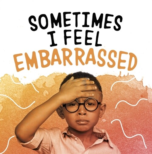 SOMETIMES I FEEL EMBARRASSED (Paperback)