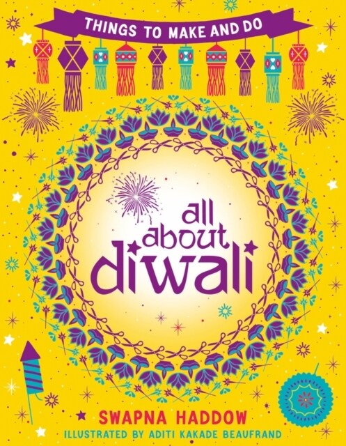 All About Diwali: Things to Make and Do (Paperback)