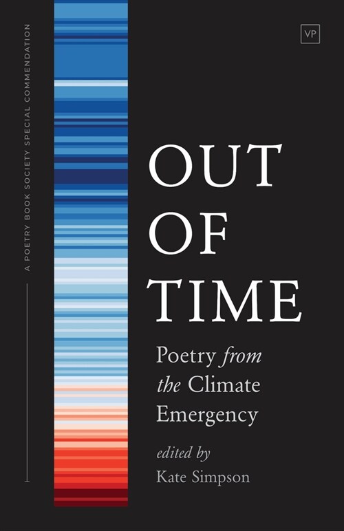 Out of Time : Poetry from the Climate Emergency (Paperback)