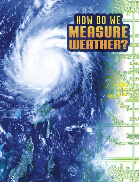 How Do We Measure Weather? (Paperback)