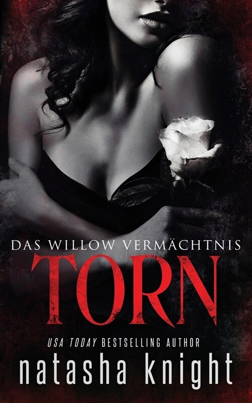 Torn: Das Willow Verm?htnis (Paperback)