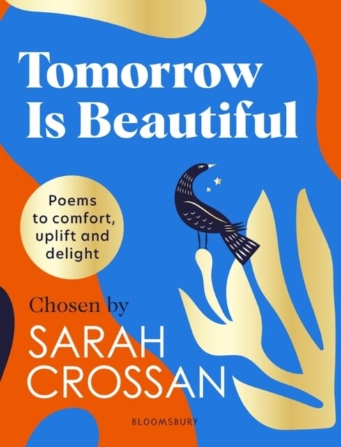 Tomorrow Is Beautiful : The perfect poetry collection for anyone searching for a beautiful world... (Hardcover)