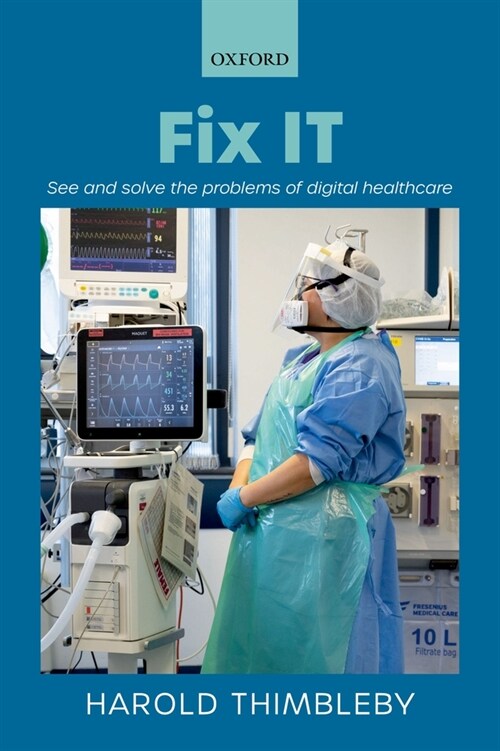 Fix IT : See and solve the problems of digital healthcare (Paperback)