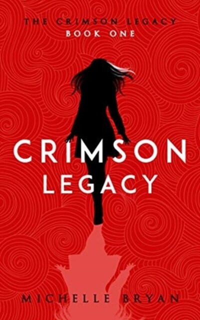 Crimson Legacy (Crimson Legacy 1) (Paperback)