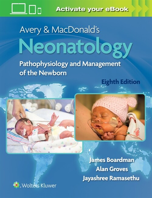 Avery & Macdonalds Neonatology: Pathophysiology and Management of the Newborn (Hardcover, 8)