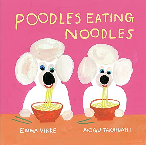Poodles Eating Noodles (Hardcover)