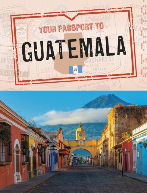 YOUR PASSPORT TO GUATEMALA (Paperback)