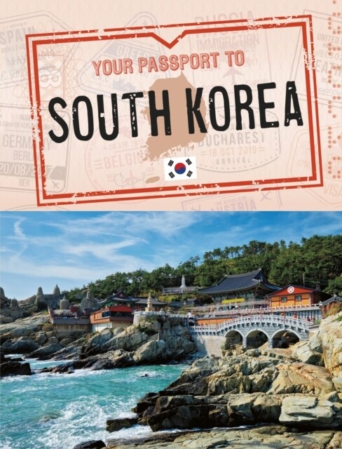 YOUR PASSPORT TO SOUTH KOREA (Paperback)