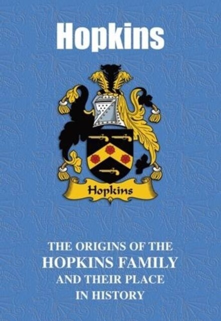 Hopkins : The Origins of the Hopkins Family and Their Place in History (Paperback)