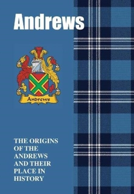 Andrews : The Origins of the Andrews and Their Place in History (Paperback)