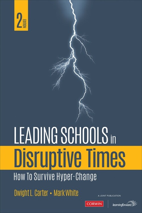 Leading Schools in Disruptive Times: How to Survive Hyper-Change (Paperback, 2)