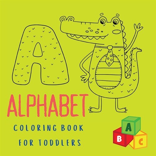 Alphabet Coloring Book for Toddlers (Paperback)