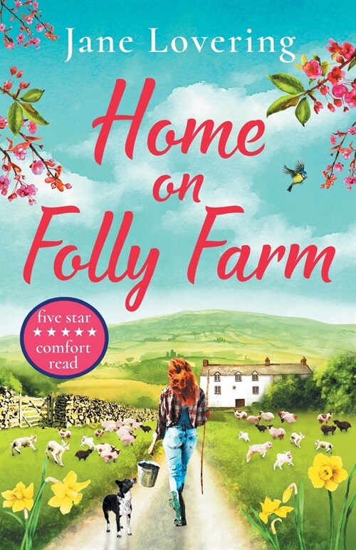Home on a Yorkshire Farm : The perfect uplifting romantic comedy for fans of Our Yorkshire Farm (Paperback)