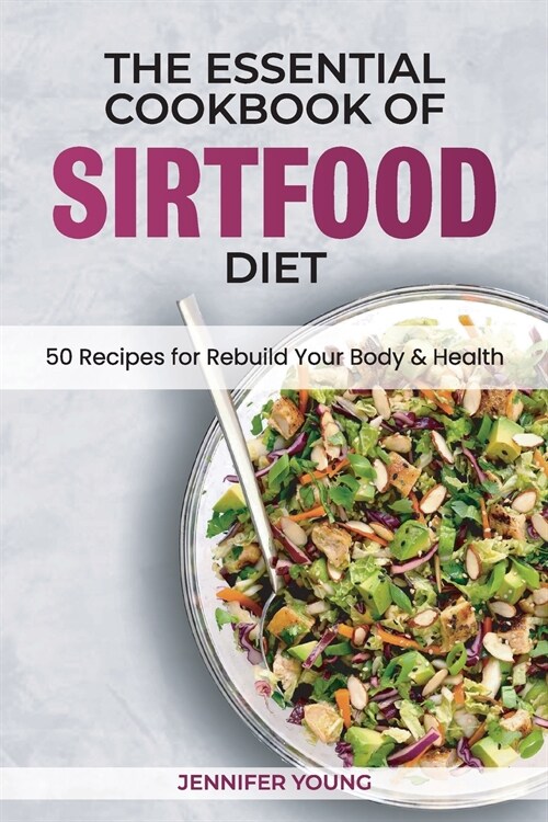 The Essential Cookbook of  Sirtfood Diet (Paperback)