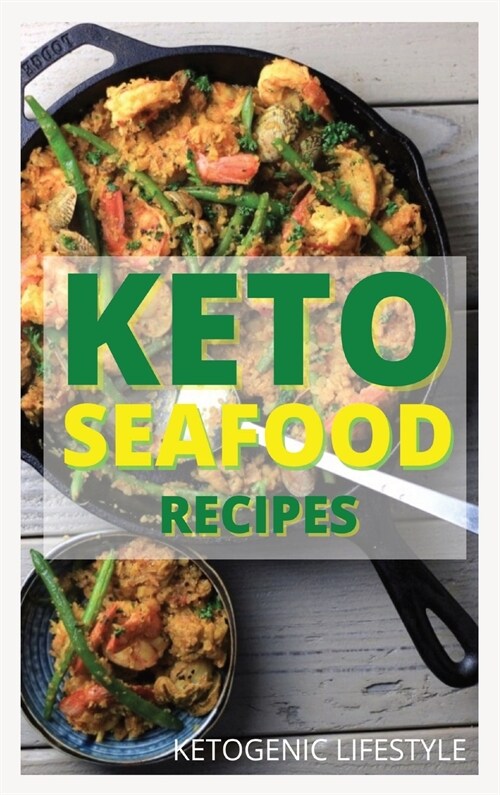 KETO SEAFOOD RECIPES (Hardcover)