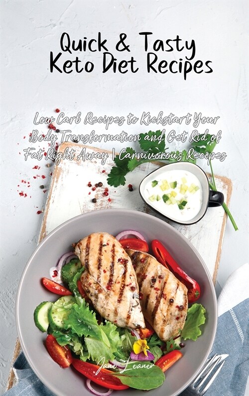Quick & Tasty Keto Diet Recipes (Hardcover)