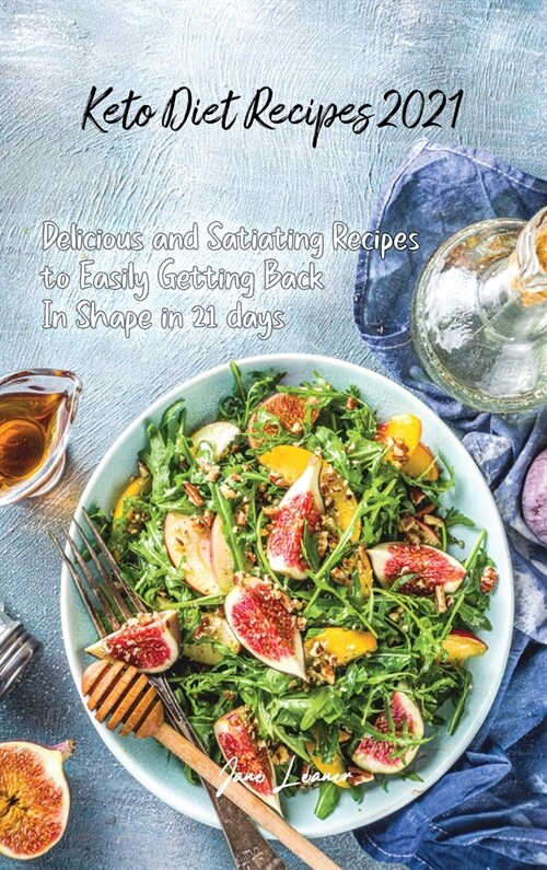 Keto Diet Recipes 2021 (Hardcover)