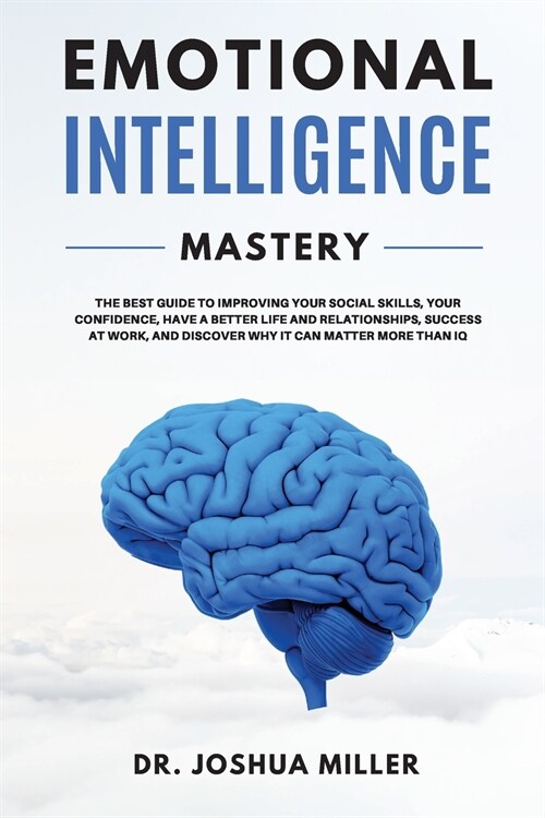 EMOTIONAL INTELLIGENCE Mastery (Paperback)