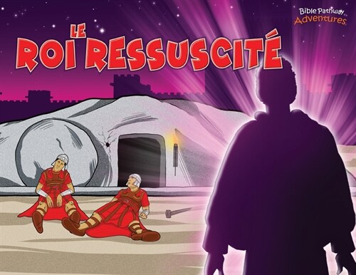 Le Roi ressuscit? La mort et la r?urrection du Messie (Paperback)