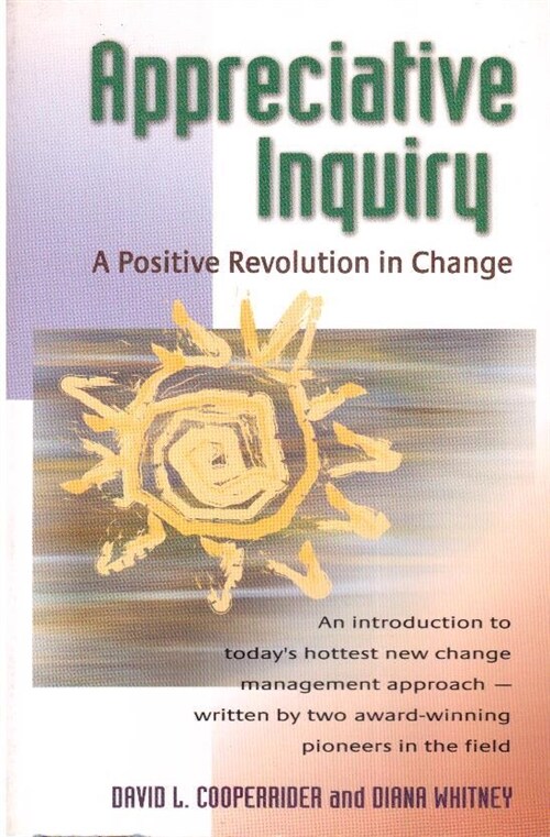 [중고] Appreciative Inquiry: A Positive Revolution in Change (Paperback)