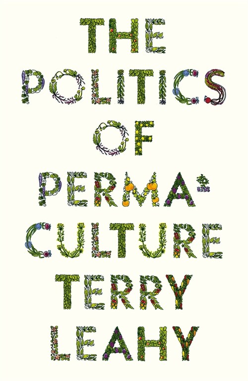 The Politics of Permaculture (Paperback)