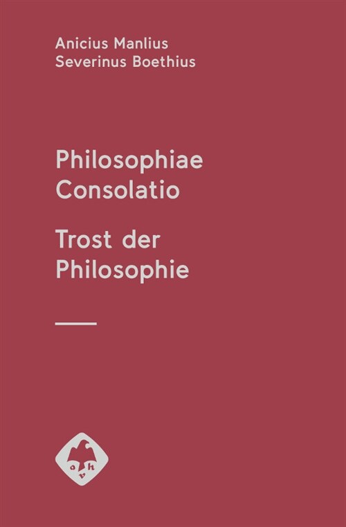 Philosophiae Consolatio - Trost der Philosophie (Hardcover)