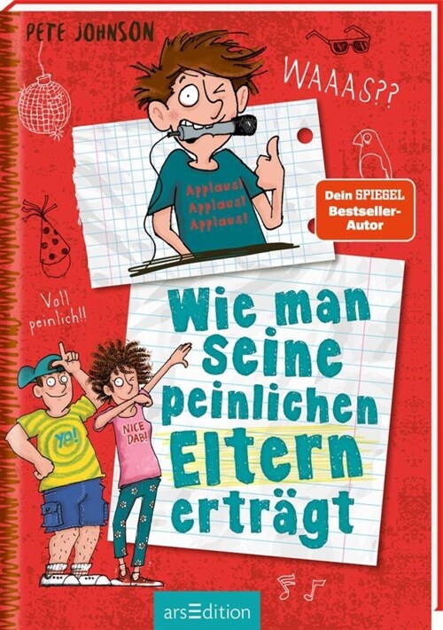 Wie man seine peinlichen Eltern ertragt (Paperback)