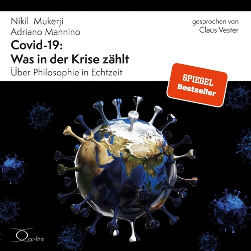 Covid-19: Was in der Krise zahlt, 3 Audio-CD (CD-Audio)