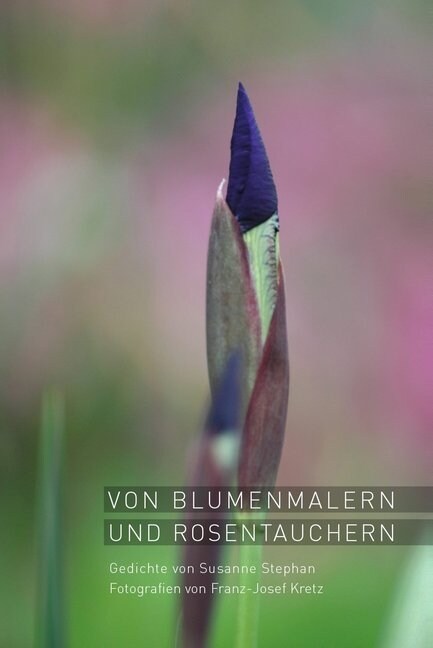 Von Blumenmalern und Rosentauchern (Hardcover)