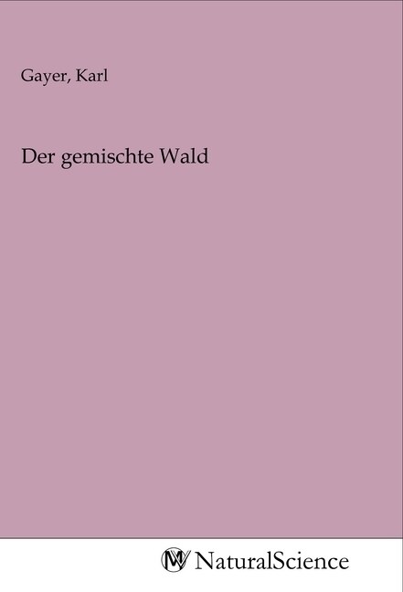 Der gemischte Wald (Paperback)