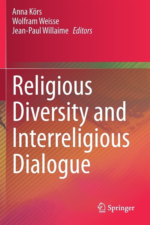 Religious Diversity and Interreligious Dialogue (Paperback)