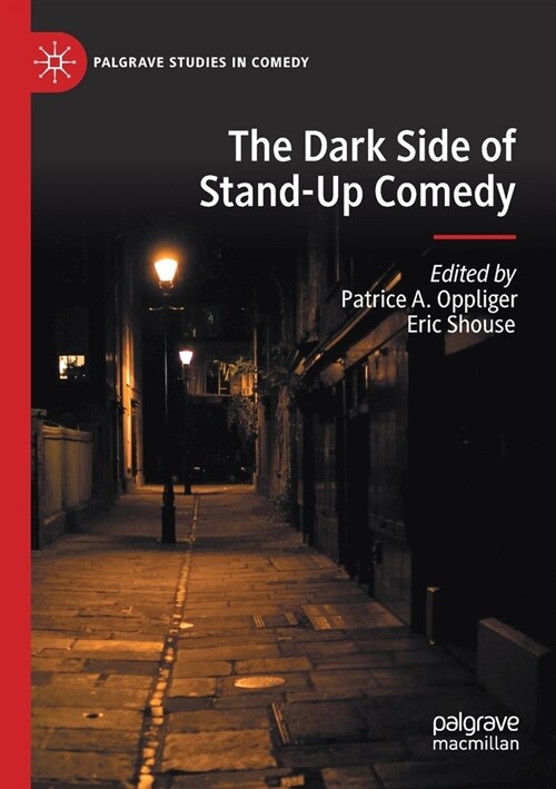 The Dark Side of Stand-Up Comedy (Paperback)
