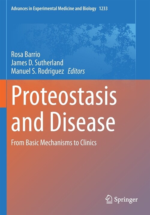 Proteostasis and Disease: From Basic Mechanisms to Clinics (Paperback, 2020)