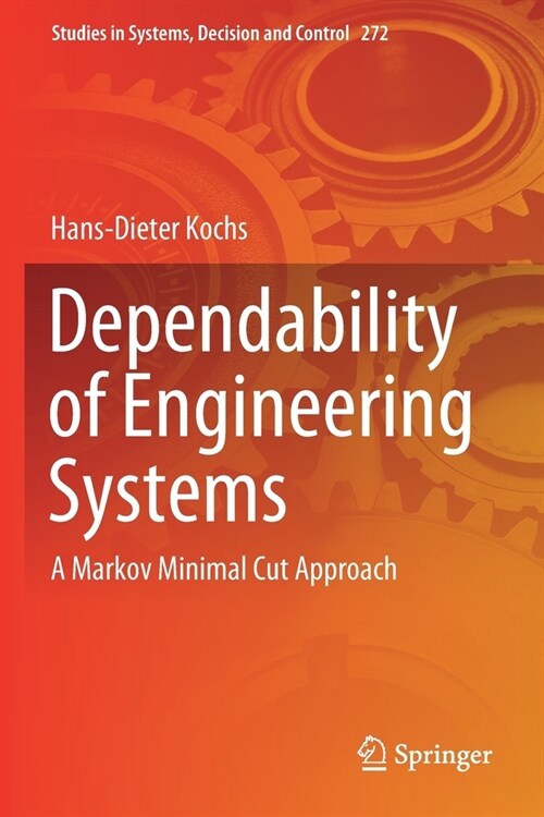 Dependability of Engineering Systems: A Markov Minimal Cut Approach (Paperback, 2020)
