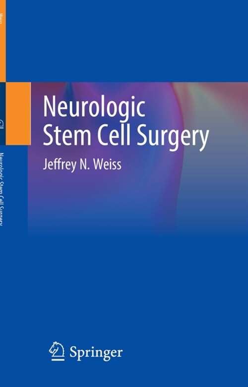 Neurologic Stem Cell Surgery (Paperback)