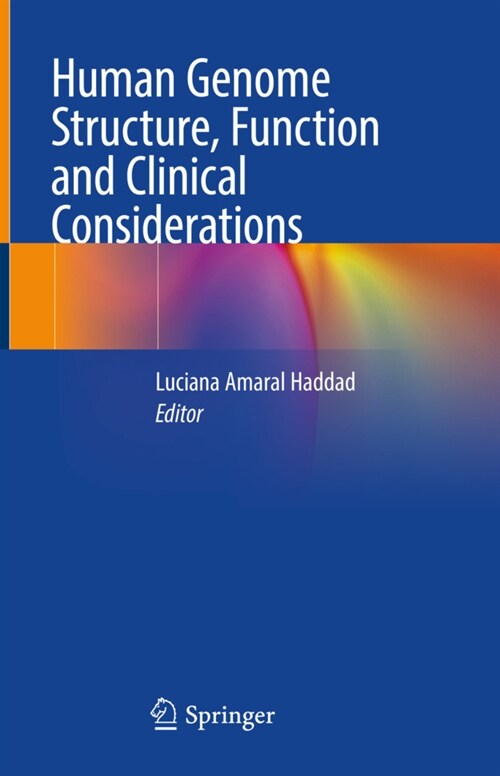 Human Genome Structure, Function and Clinical Considerations (Hardcover)