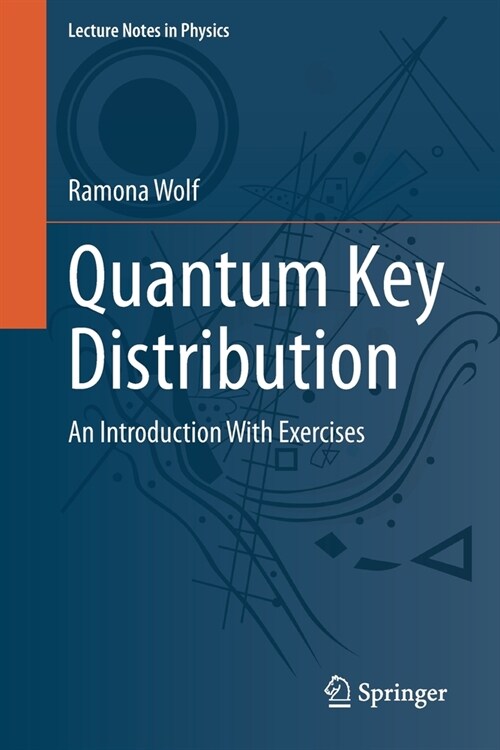 Quantum Key Distribution: An Introduction with Exercises (Paperback, 2021)