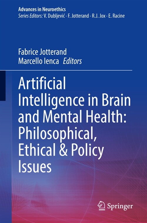 Artificial Intelligence in Brain and Mental Health: Philosophical, Ethical & Policy Issues (Hardcover, 2021)