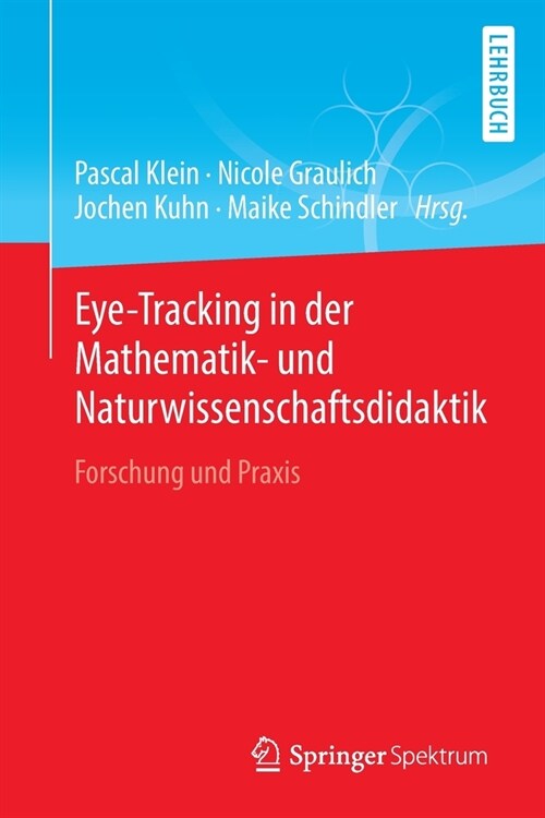 Eye-Tracking in Der Mathematik- Und Naturwissenschaftsdidaktik: Forschung Und Praxis (Paperback, 1. Aufl. 2022)