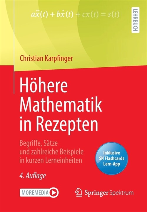 H?ere Mathematik in Rezepten: Begriffe, S?ze Und Zahlreiche Beispiele in Kurzen Lerneinheiten (Paperback, 4, 4. Aufl. 2022)