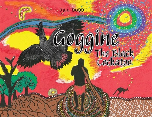 Goggine: The Black Cockatoo (Paperback)