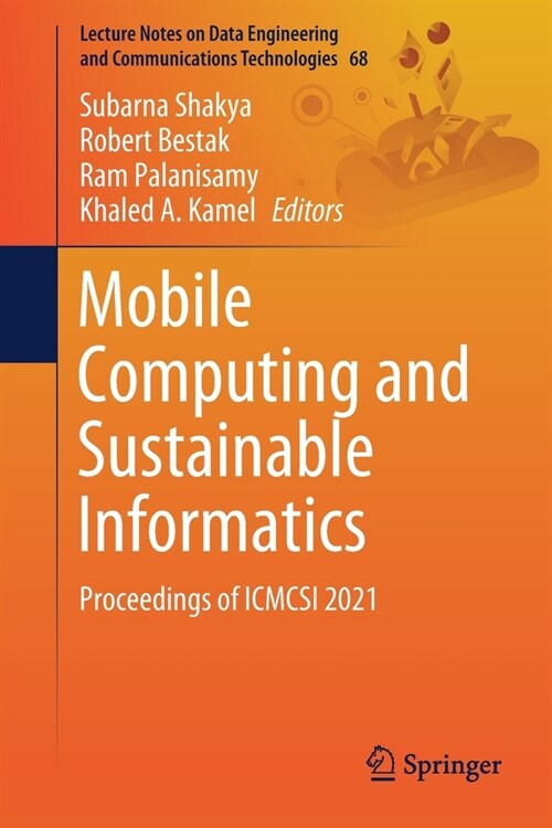 Mobile Computing and Sustainable Informatics: Proceedings of Icmcsi 2021 (Paperback, 2022)